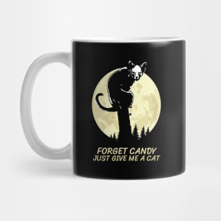 Forget Candy Just Give Me A Cat Mug